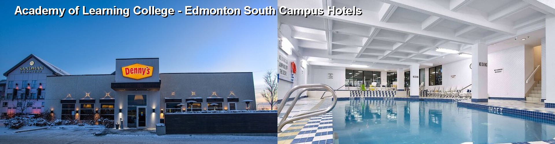 5 Best Hotels near Academy of Learning College - Edmonton South Campus