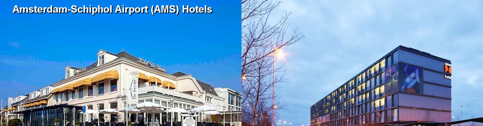 5 Best Hotels near Amsterdam-Schiphol Airport (AMS)