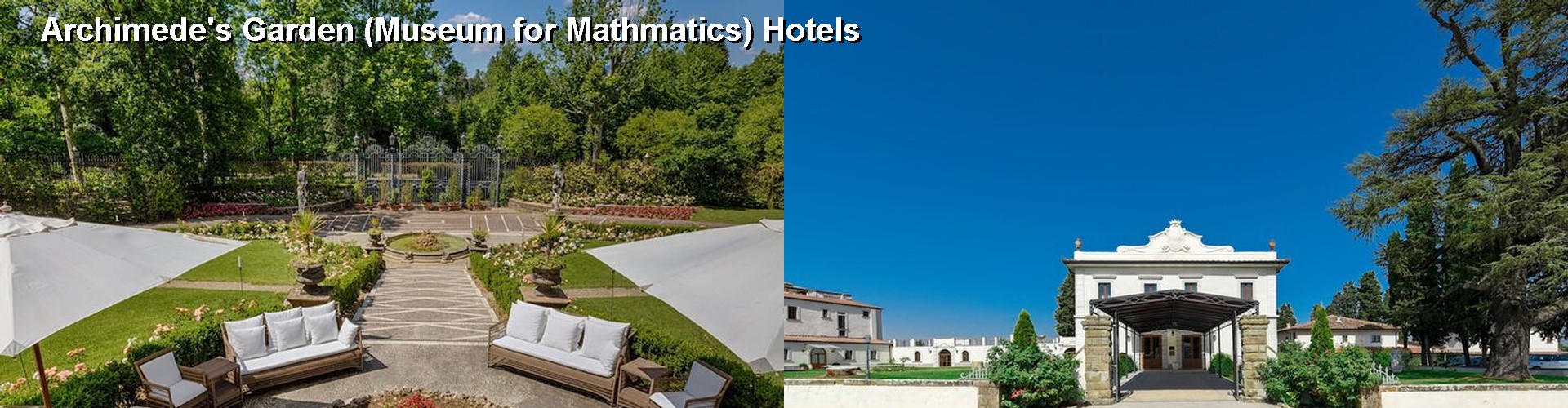 5 Best Hotels near Archimede's Garden (Museum for Mathmatics)