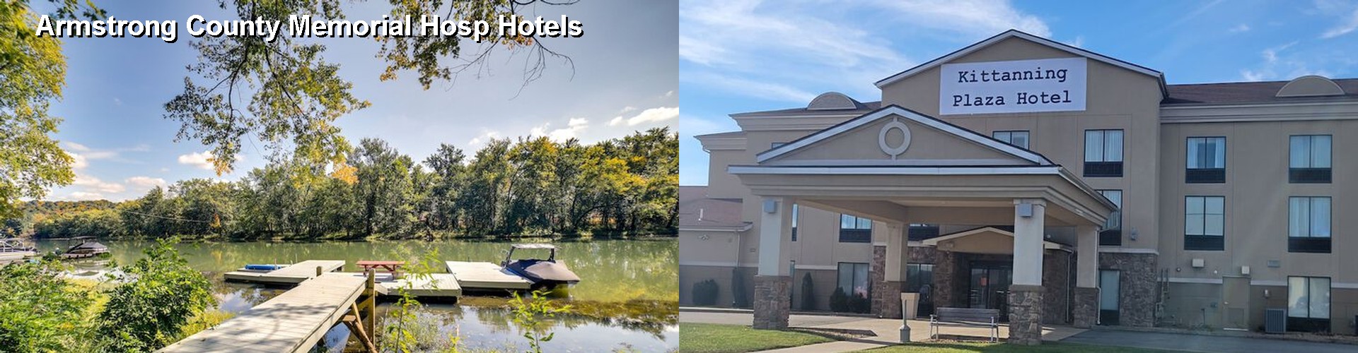 5 Best Hotels near Armstrong County Memorial Hosp
