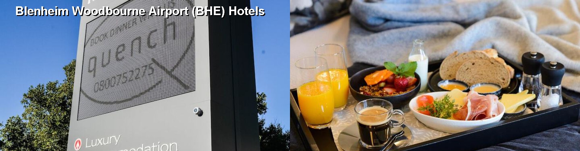 5 Best Hotels near Blenheim Woodbourne Airport (BHE)