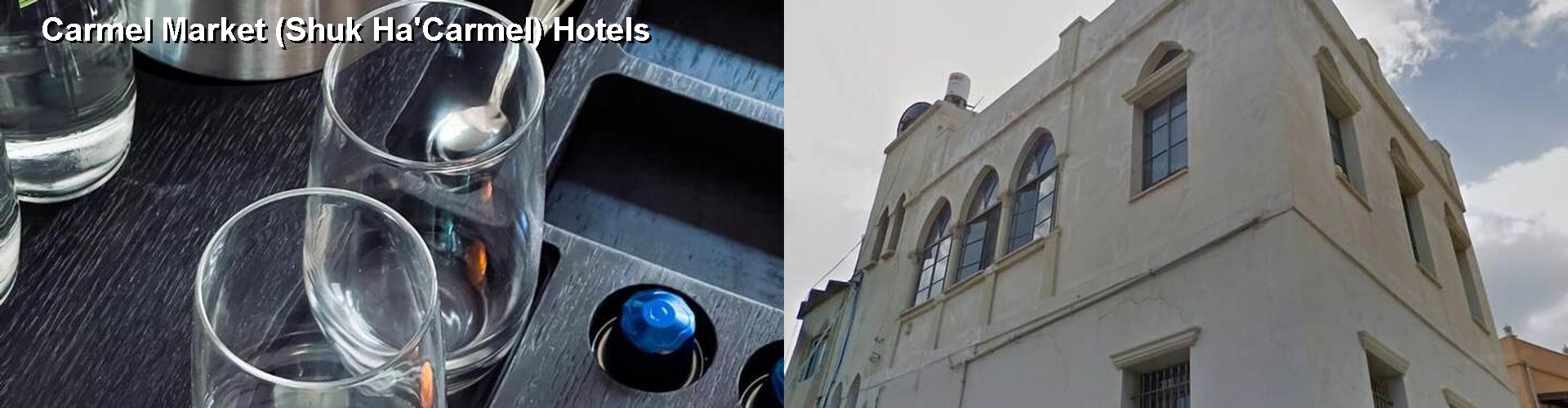 5 Best Hotels near Carmel Market (Shuk Ha'Carmel)