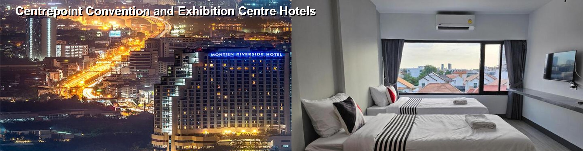 5 Best Hotels near Centrepoint Convention and Exhibition Centre