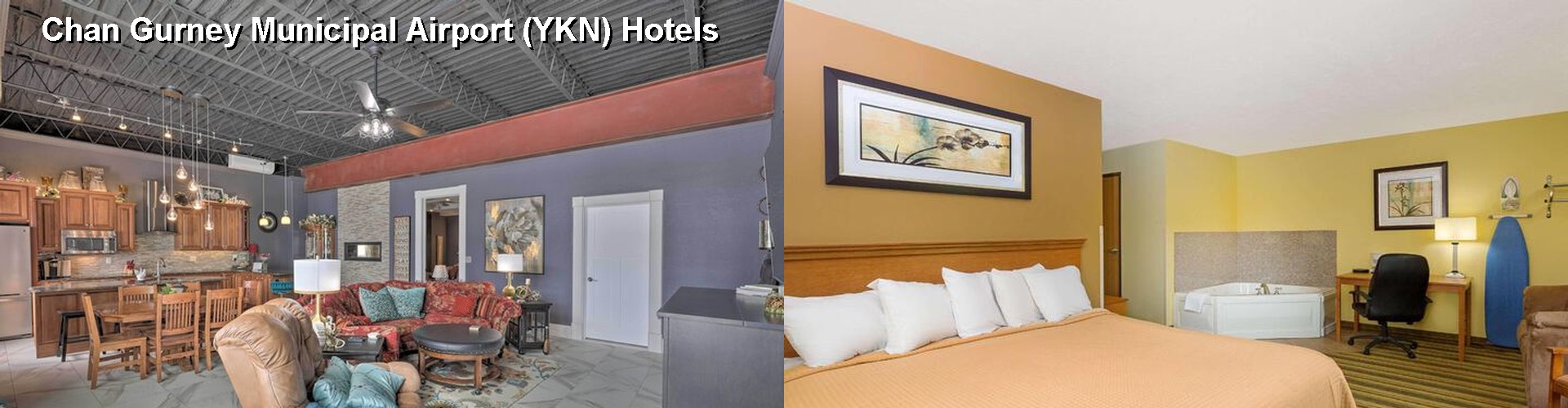 5 Best Hotels near Chan Gurney Municipal Airport (YKN)