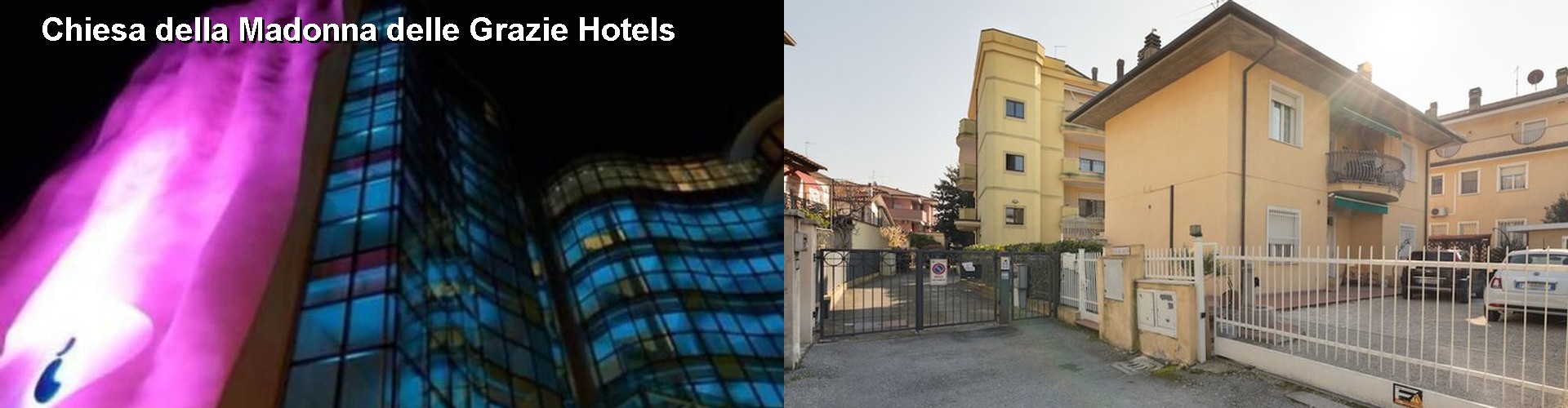 5 Best Hotels near Chiesa della Madonna delle Grazie