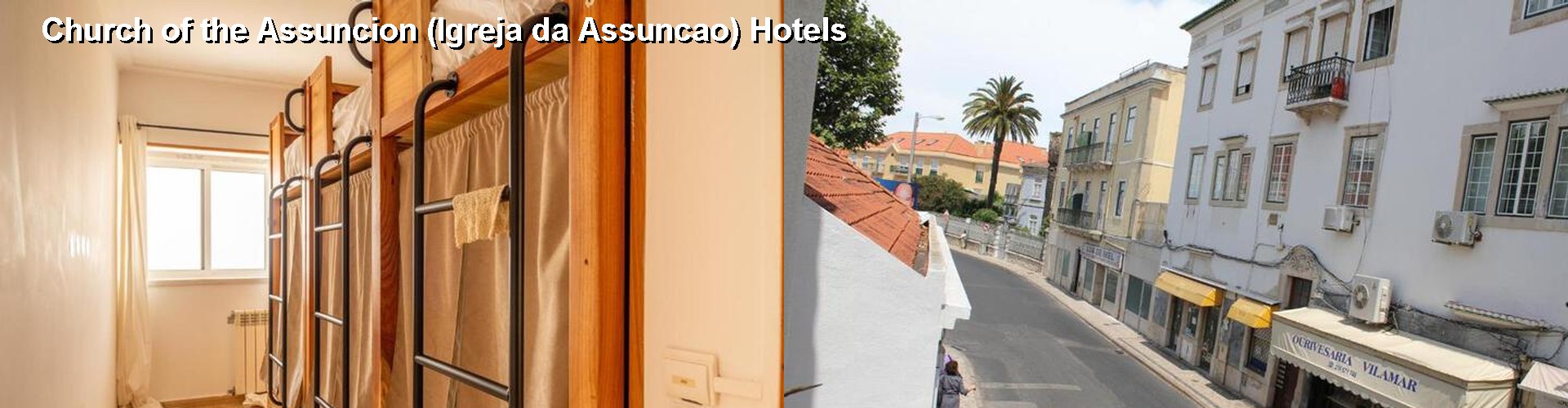 5 Best Hotels near Church of the Assuncion (Igreja da Assuncao)