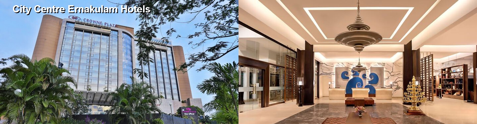 5 Best Hotels near City Centre Ernakulam