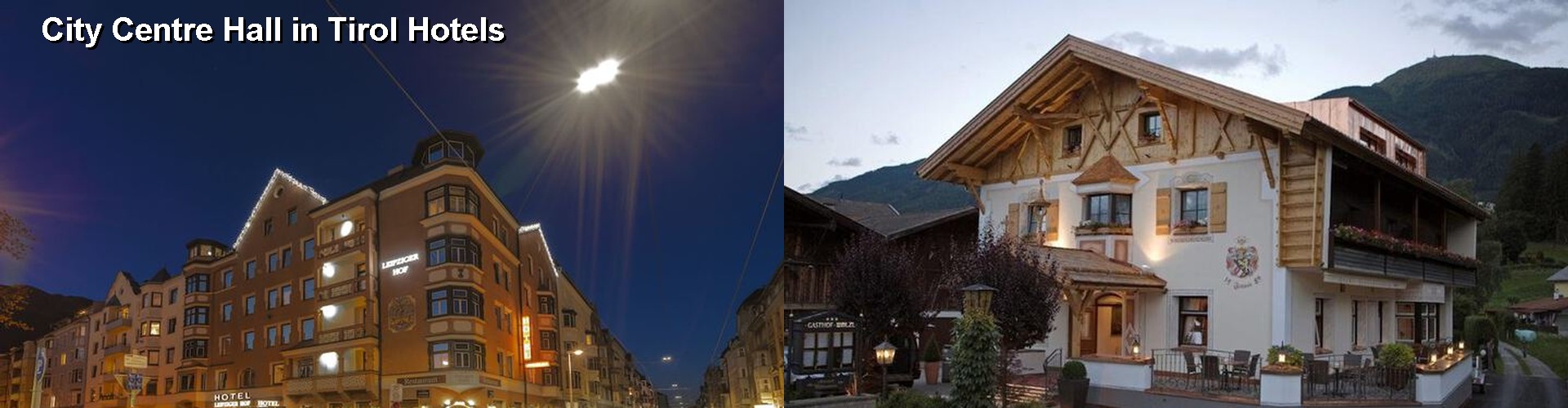 5 Best Hotels near City Centre Hall in Tirol