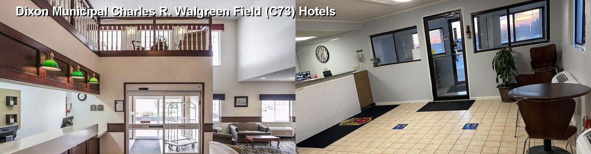5 Best Hotels near Dixon Municipal Charles R. Walgreen Field (C73)