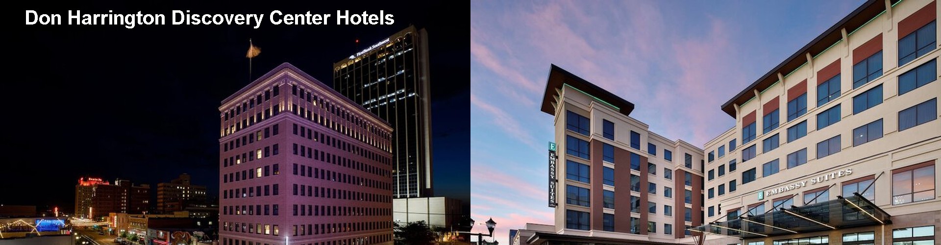 2 Best Hotels near Don Harrington Discovery Center