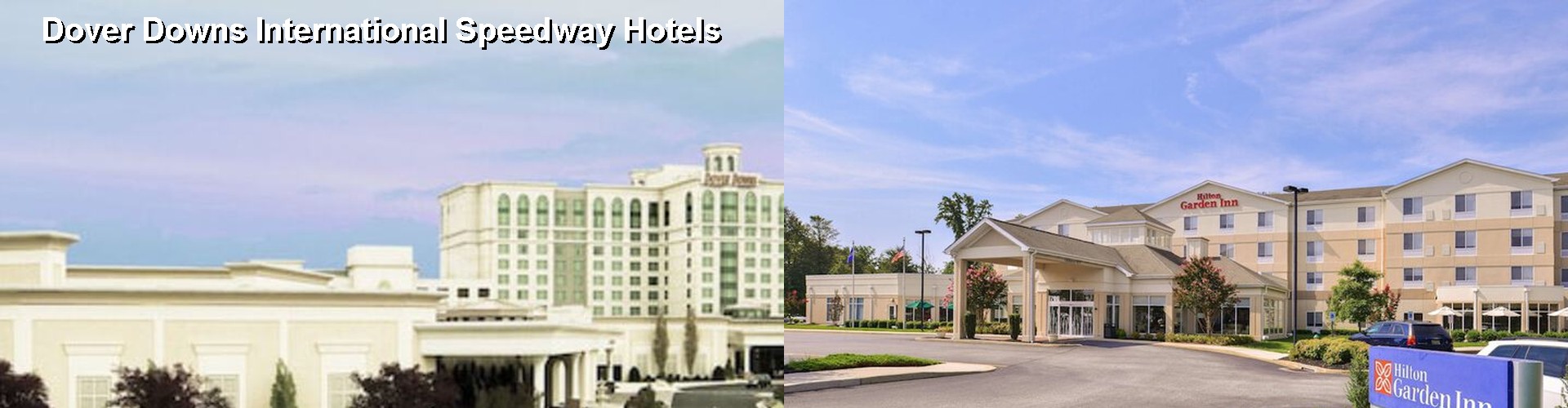 5 Best Hotels near Dover Downs International Speedway