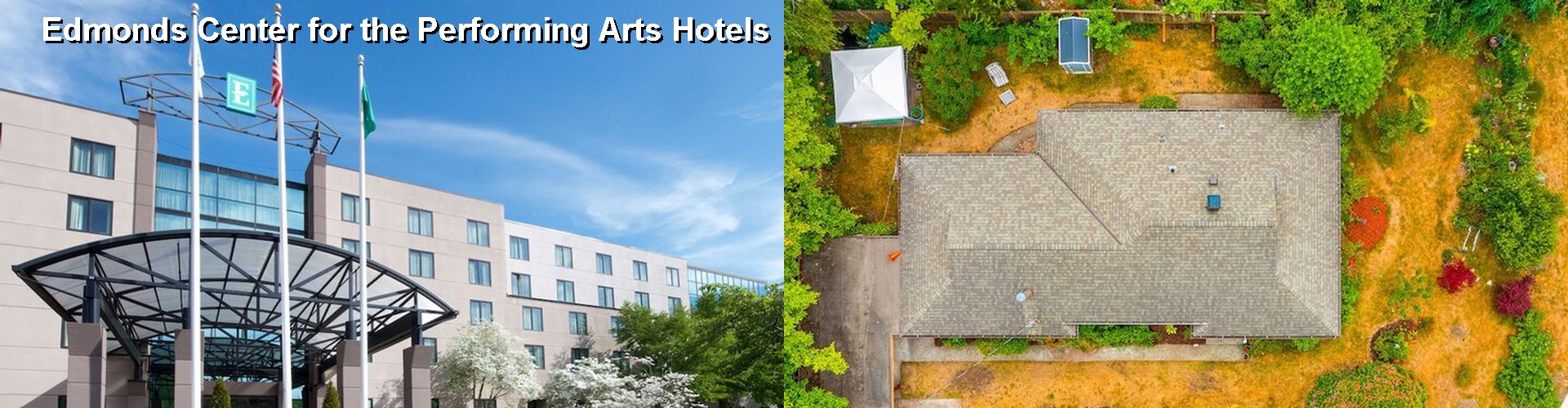 4 Best Hotels near Edmonds Center for the Performing Arts