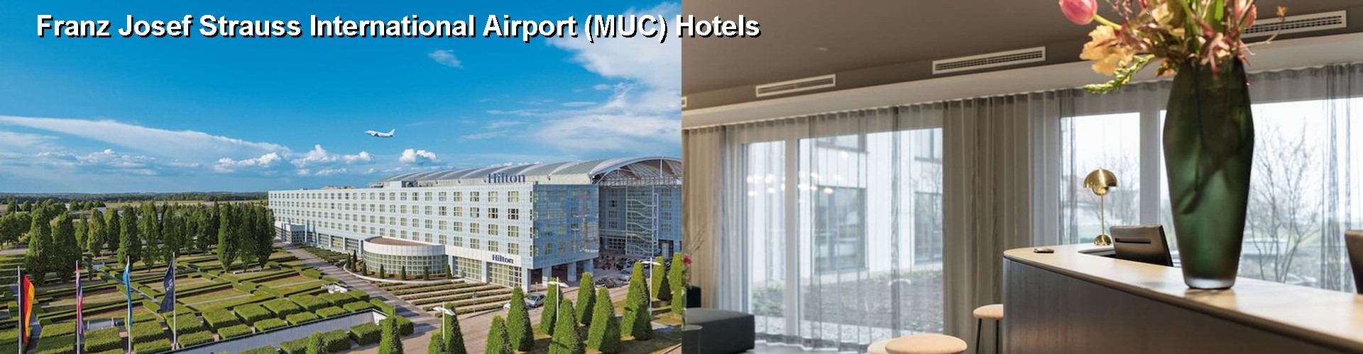 5 Best Hotels near Franz Josef Strauss International Airport (MUC)