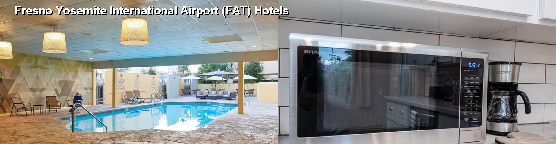 5 Best Hotels near Fresno Yosemite International Airport (FAT)