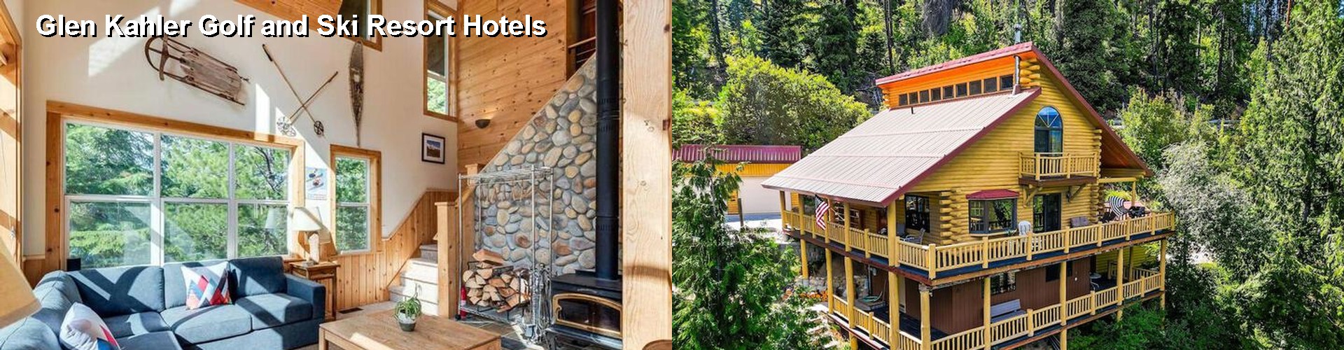 5 Best Hotels near Glen Kahler Golf and Ski Resort