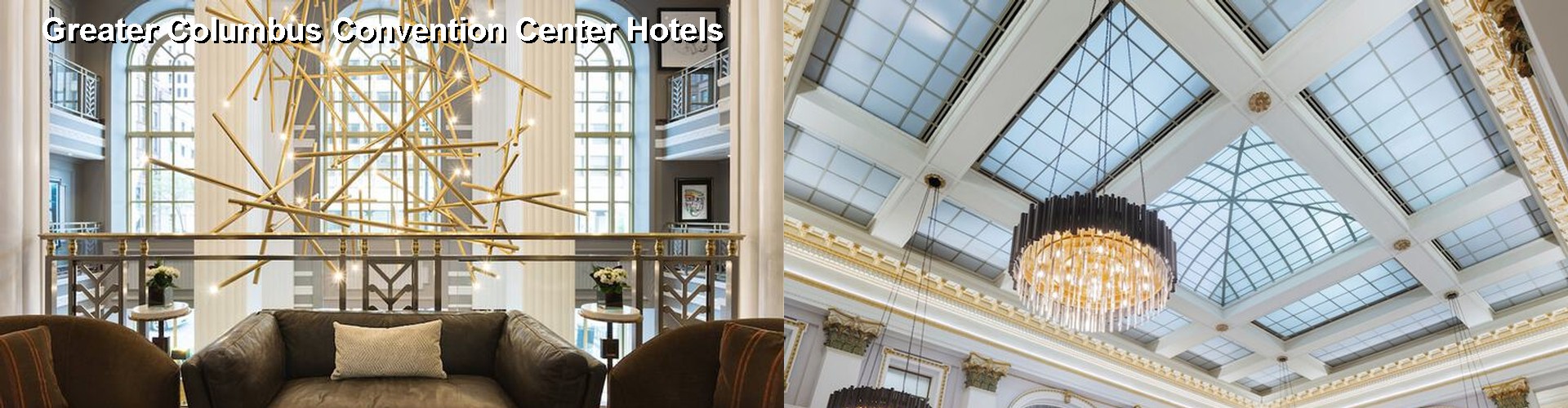 5 Best Hotels near Greater Columbus Convention Center
