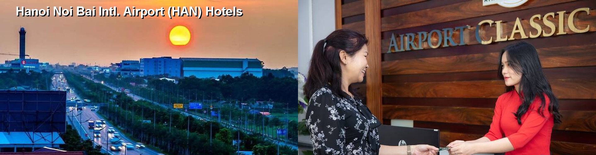 5 Best Hotels near Hanoi Noi Bai Intl. Airport (HAN)
