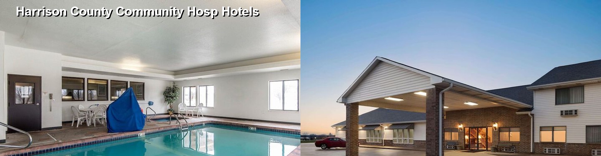 1 Best Hotels near Harrison County Community Hosp
