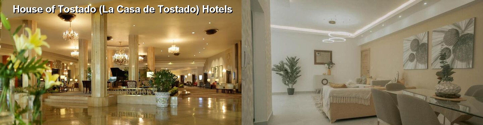 5 Best Hotels near House of Tostado (La Casa de Tostado)