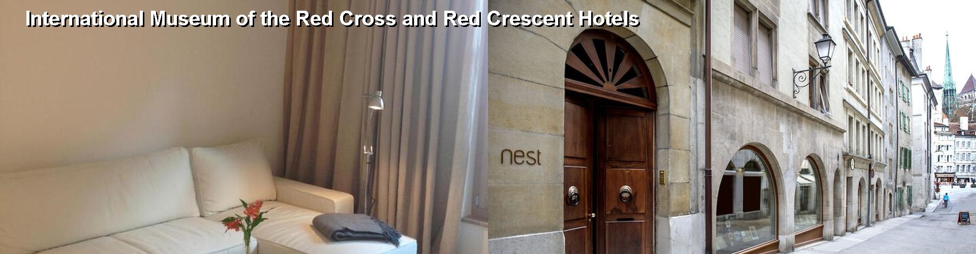 5 Best Hotels near International Museum of the Red Cross and Red Crescent