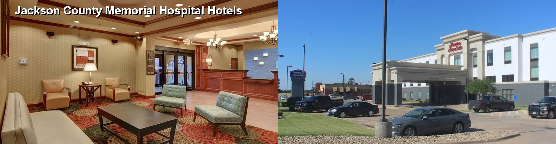 4 Best Hotels near Jackson County Memorial Hospital