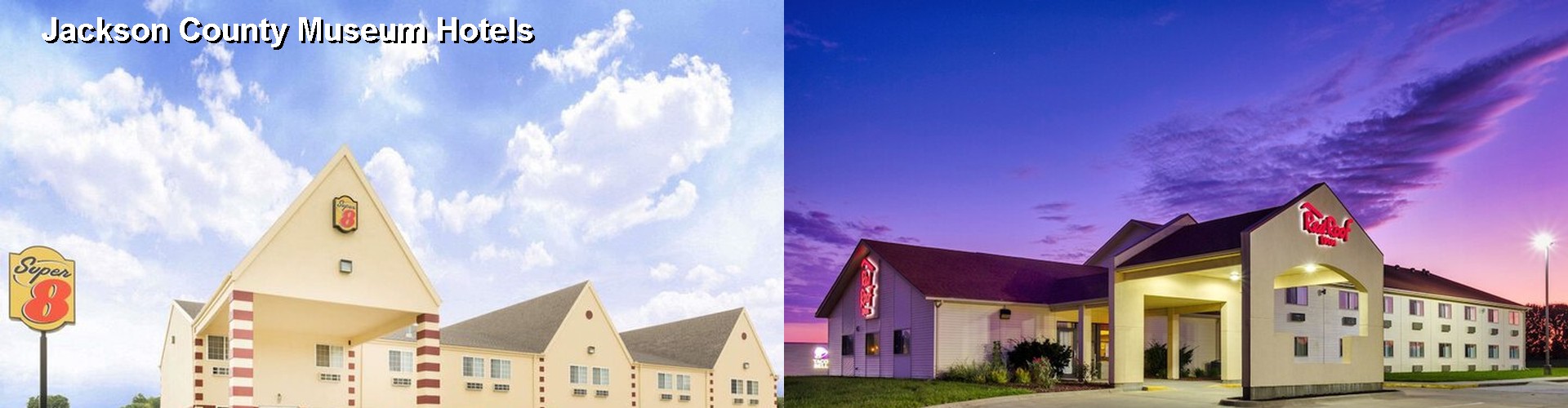 4 Best Hotels near Jackson County Museum