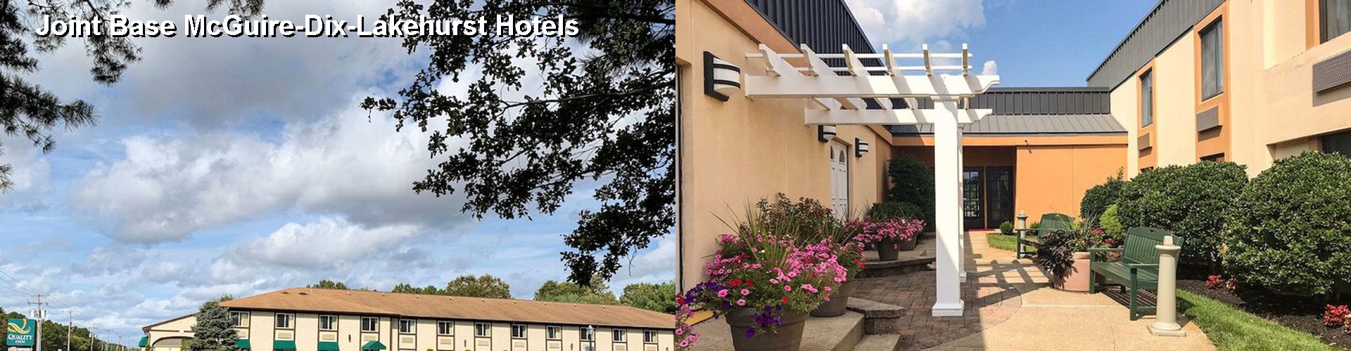 2 Best Hotels near Joint Base McGuire-Dix-Lakehurst