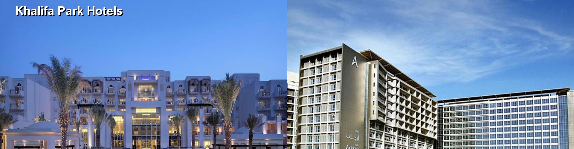 5 Best Hotels near Khalifa Park