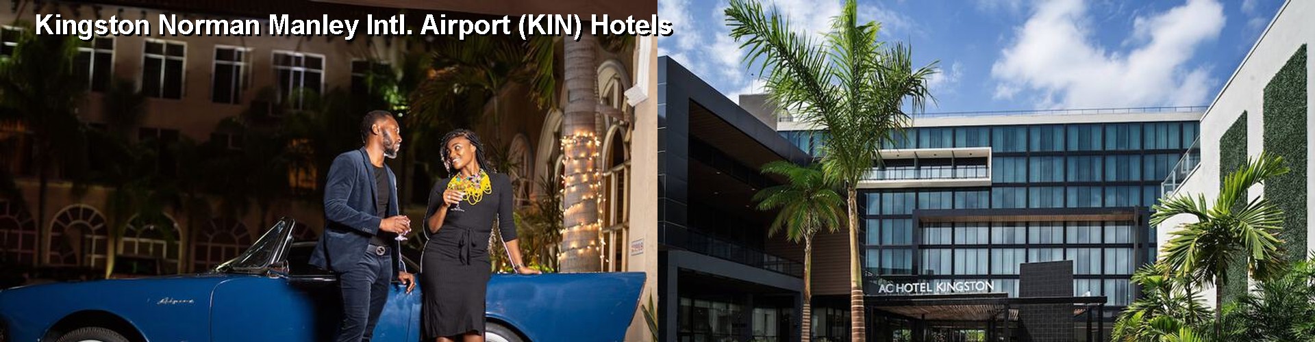5 Best Hotels near Kingston Norman Manley Intl. Airport (KIN)