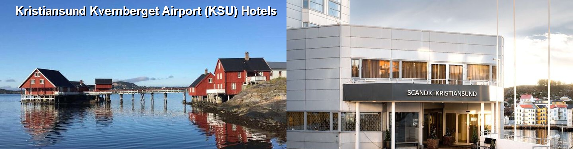 1 Best Hotels near Kristiansund Kvernberget Airport (KSU)