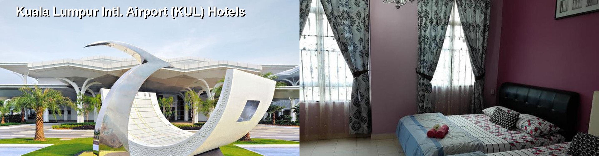 2 Best Hotels near Kuala Lumpur Intl. Airport (KUL)