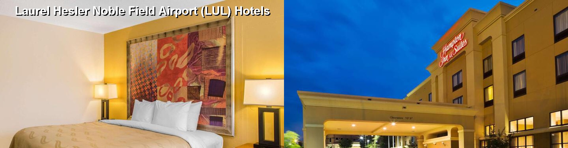 4 Best Hotels near Laurel Hesler Noble Field Airport (LUL)