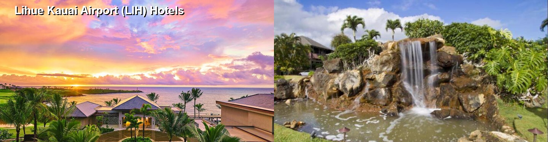 5 Best Hotels near Lihue Kauai Airport (LIH)