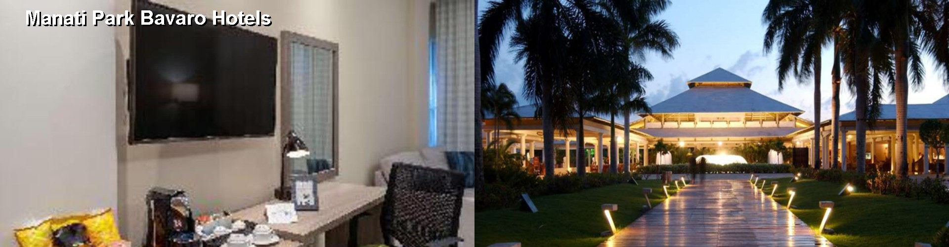 5 Best Hotels near Manati Park Bavaro