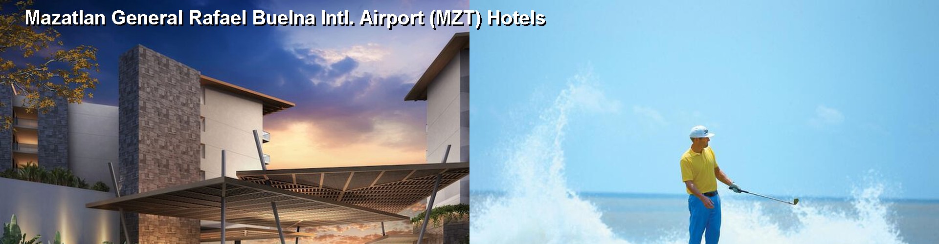 5 Best Hotels near Mazatlan General Rafael Buelna Intl. Airport (MZT)