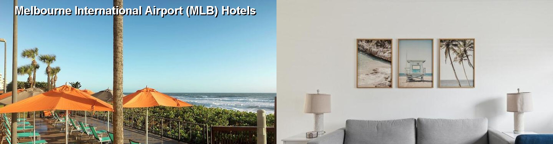 3 Best Hotels near Melbourne International Airport (MLB)