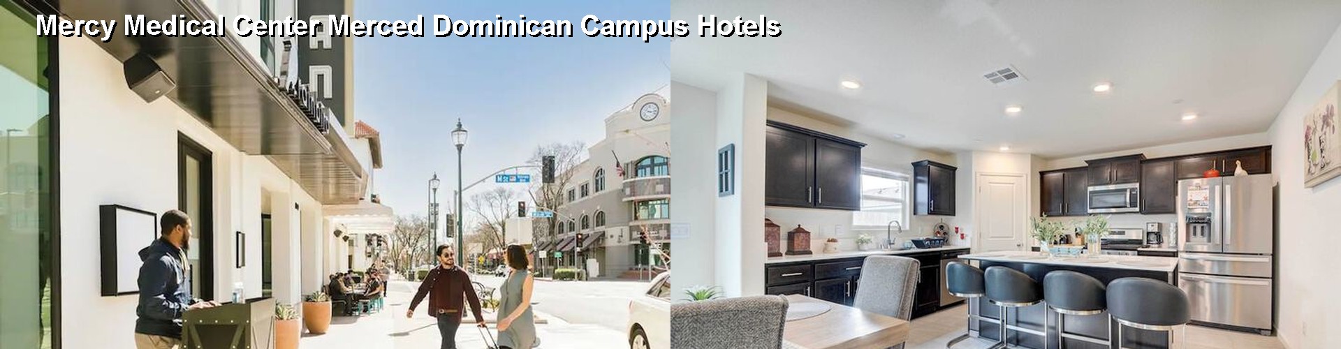 3 Best Hotels near Mercy Medical Center Merced Dominican Campus