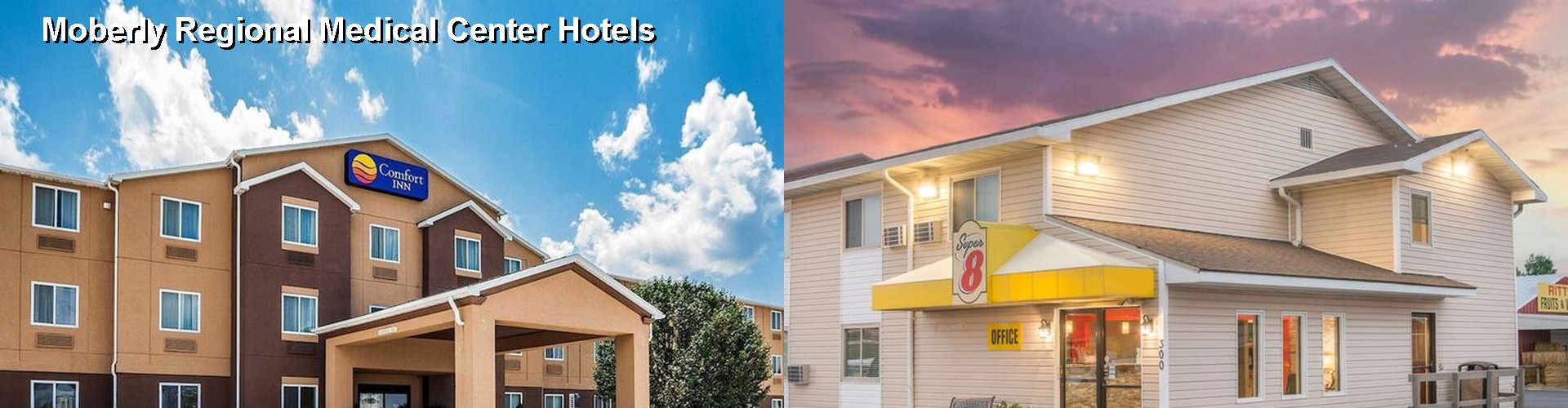 4 Best Hotels near Moberly Regional Medical Center