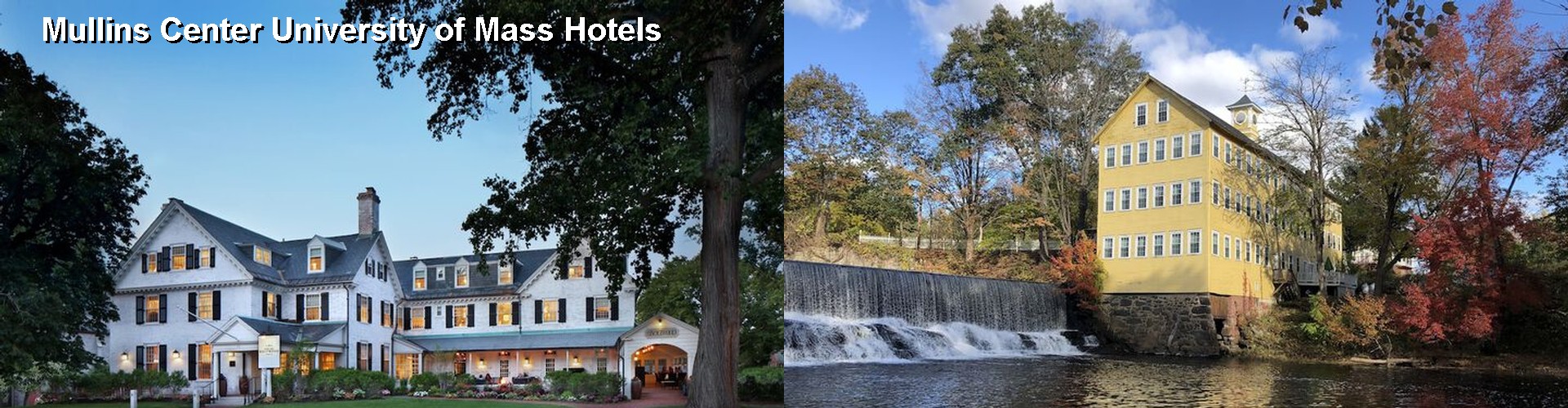 5 Best Hotels near Mullins Center University of Mass