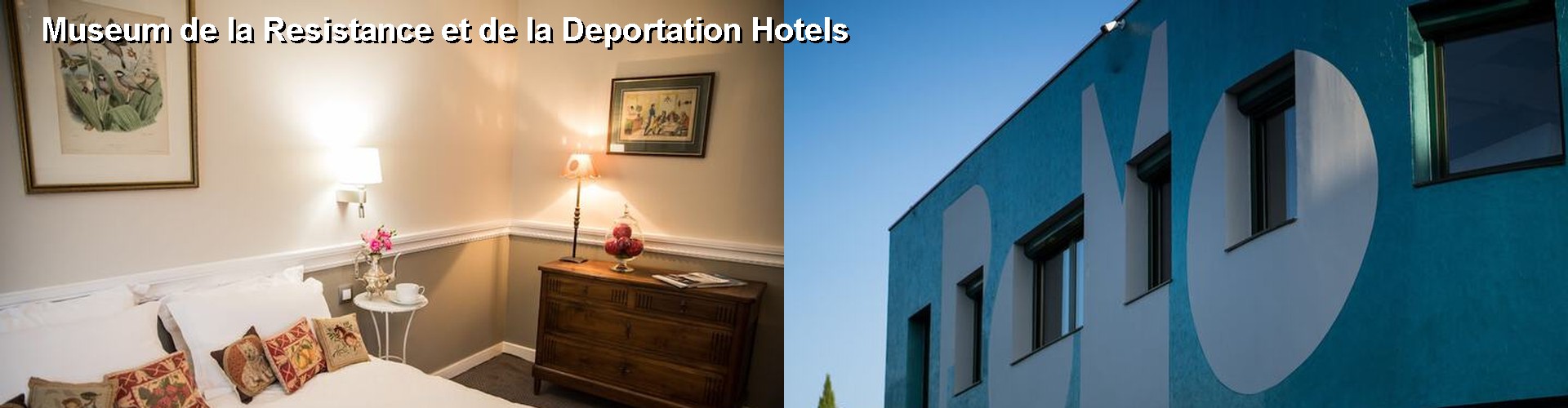 4 Best Hotels near Museum de la Resistance et de la Deportation