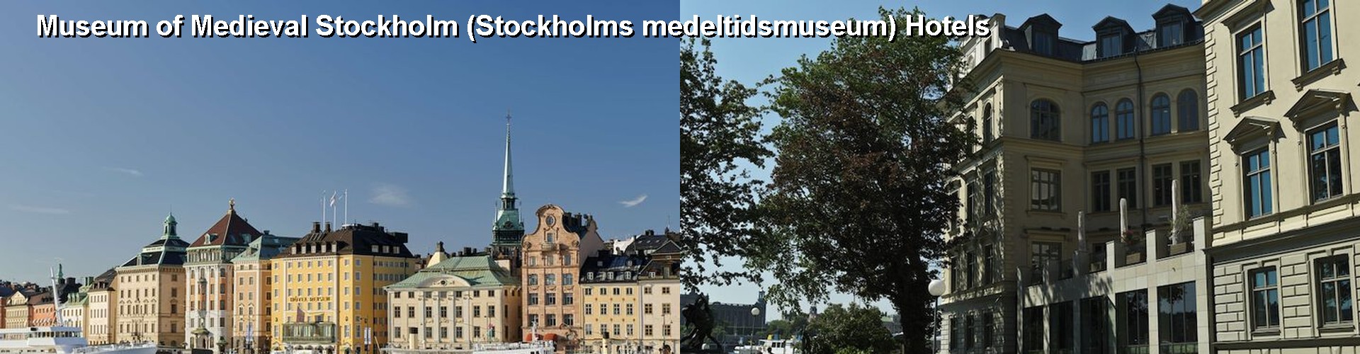5 Best Hotels near Museum of Medieval Stockholm (Stockholms medeltidsmuseum)