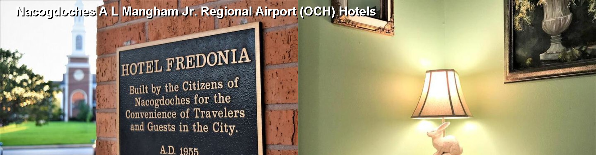 5 Best Hotels near Nacogdoches A L Mangham Jr. Regional Airport (OCH)