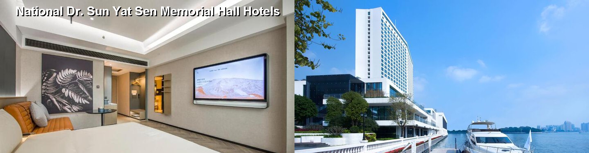 3 Best Hotels near National Dr. Sun Yat Sen Memorial Hall