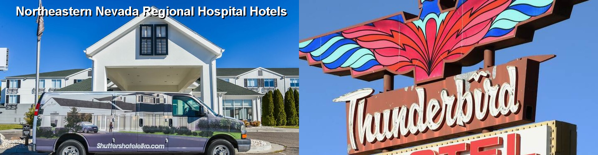 5 Best Hotels near Northeastern Nevada Regional Hospital