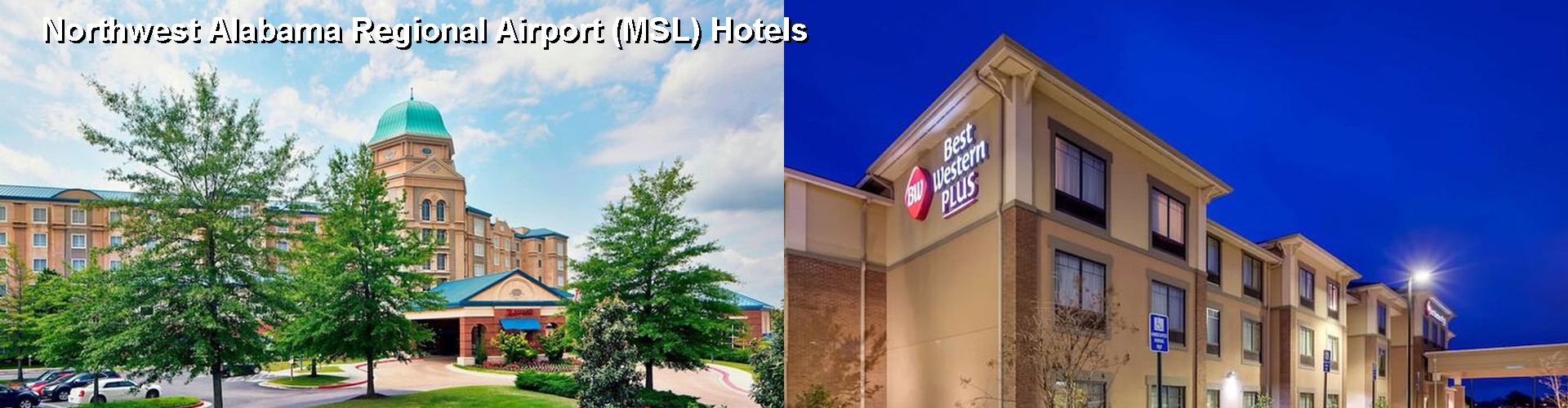 5 Best Hotels near Northwest Alabama Regional Airport (MSL)
