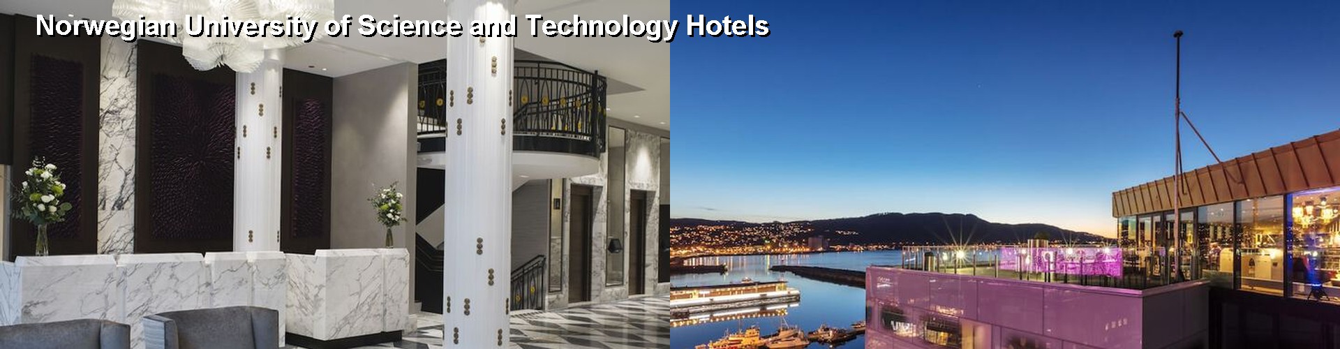 5 Best Hotels near Norwegian University of Science and Technology