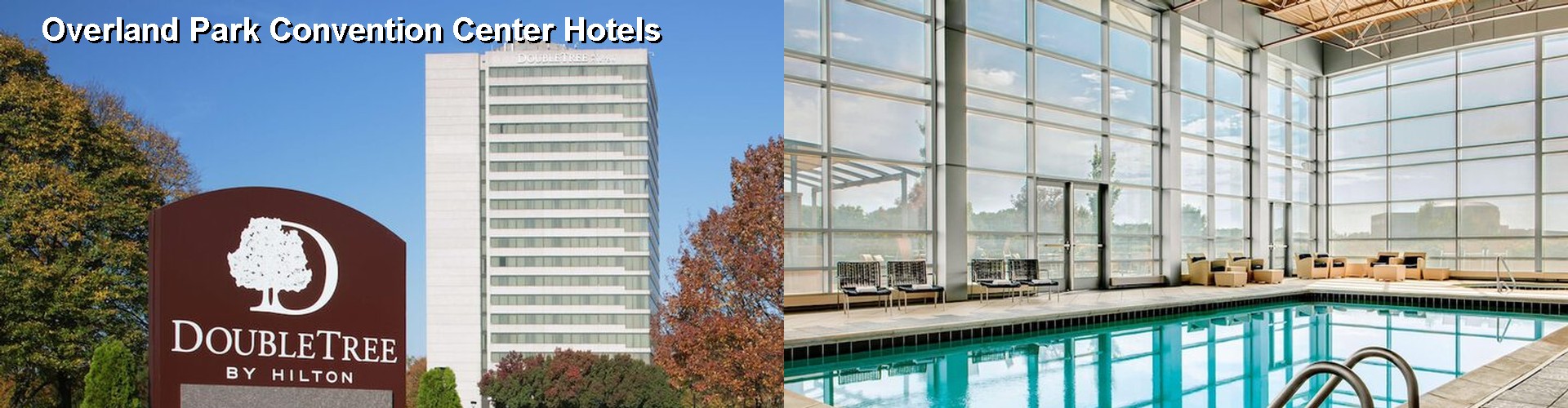 5 Best Hotels near Overland Park Convention Center