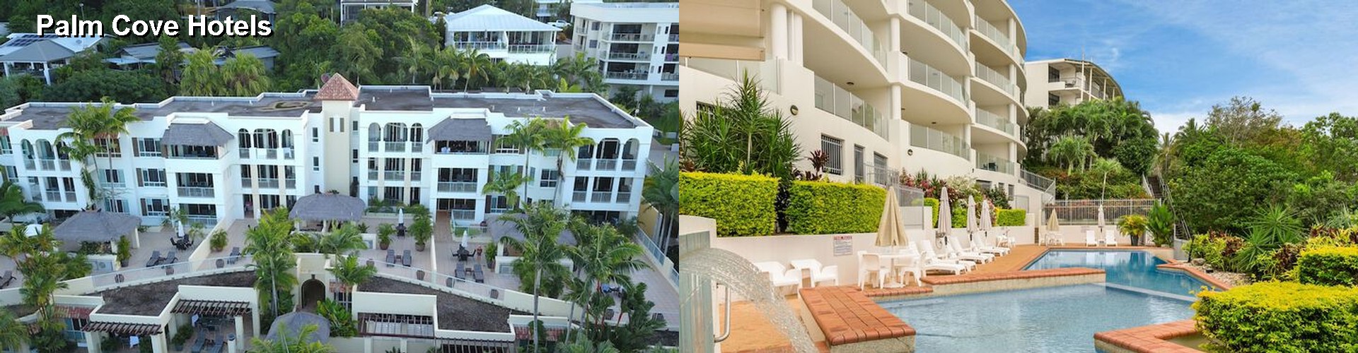 5 Best Hotels near Palm Cove