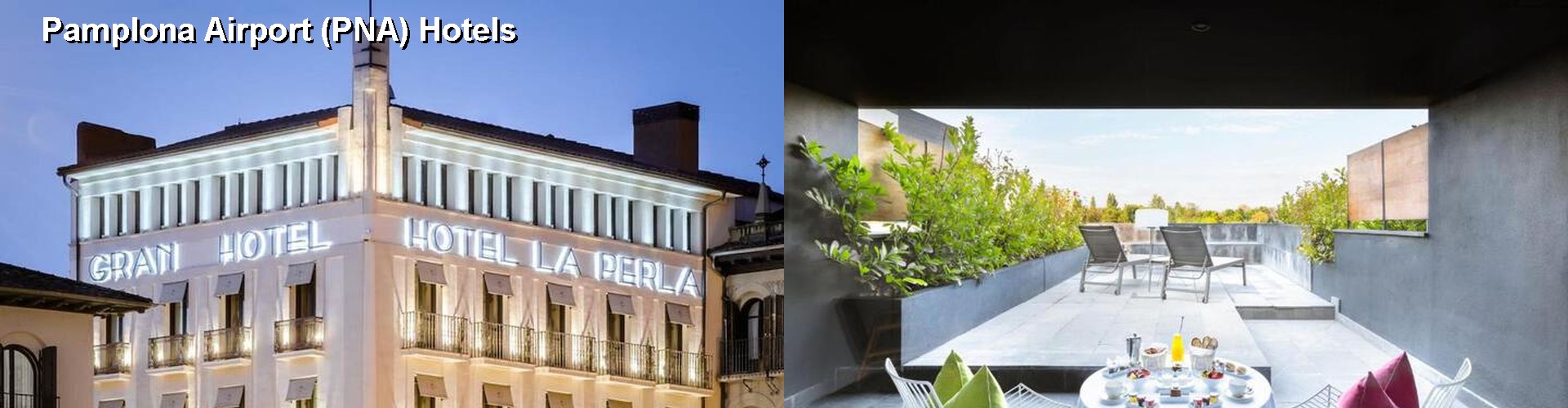 5 Best Hotels near Pamplona Airport (PNA)
