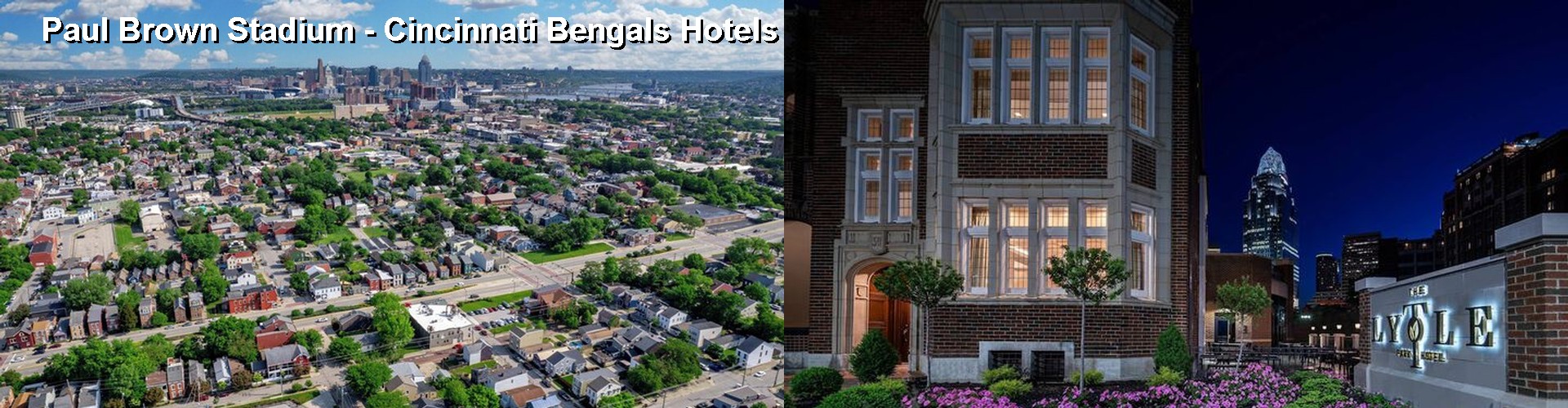 5 Best Hotels near Paul Brown Stadium - Cincinnati Bengals